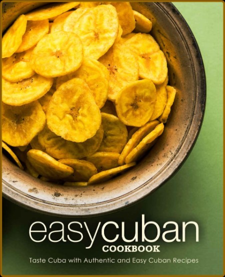 Easy Cuban Cookbook by BookSumo Press