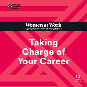 Taking Charge of Your Career [Audiobook]