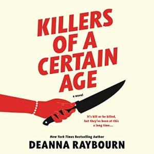 Killers of a Certain Age [Audiobook] (Repost)