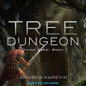 Tree Dungeon Divine Seed, Book 1 [Audiobook]