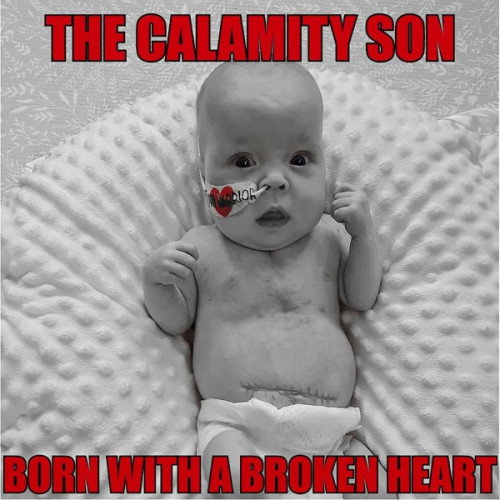 The Calamity Son - Born With a Broken Heart (2023) FLAC