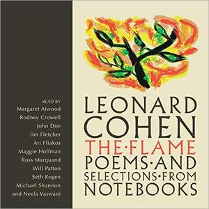 The Flame Poems and Selections From Notebooks [Audiobook]