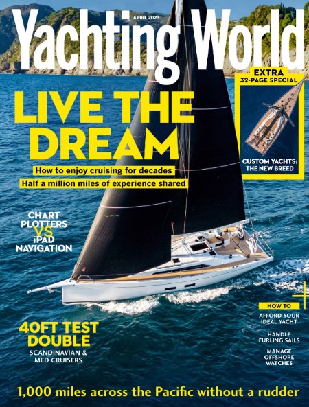 Yachting World - April 2023