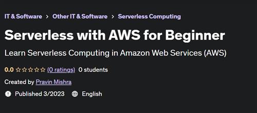 Serverless with AWS for Beginner –  Download Free