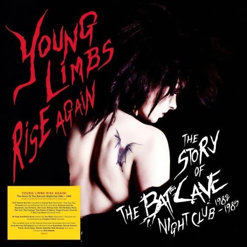 Young Limbs Rise Again - The Story Of The Batcave Nightclub 1982 - 1985 (2023)
