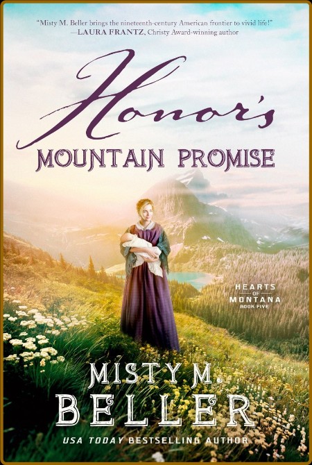 Honor s Mountain Promise - Misty M  Beller