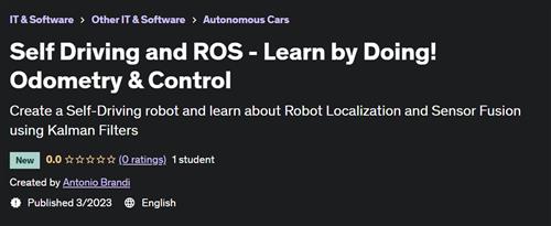 Self Driving and ROS - Learn by Doing! Odometry & Control