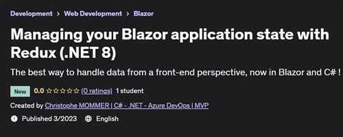 Managing your Blazor application state with Redux (.NET 8)