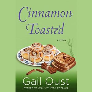 Cinnamon Toasted A Spice Shop Mystery, Book 3 [Audiobook]