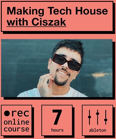 Making Tech House with Ciszak –  Download Free