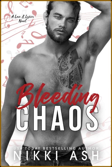 Bleeding Chaos  a Secret Baby, - Nikki Ash