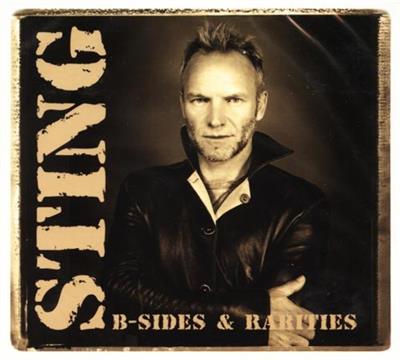 Sting – B-Sides & Rarities  (2008)