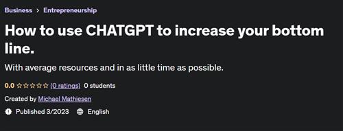 How to use CHATGPT to increase your bottom line