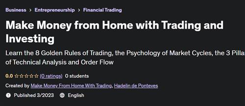 Make Money from Home with Trading and Investing