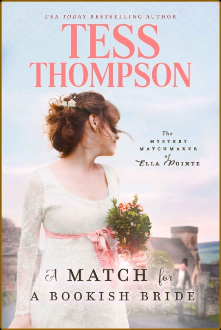 A Match for a Bookish Bride - Tess Thompson