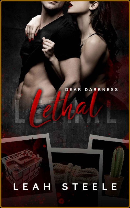 Lethal   40 Dear Darkness Book 4  41  - Leah Steele