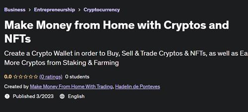 Make Money from Home with Cryptos and NFTs