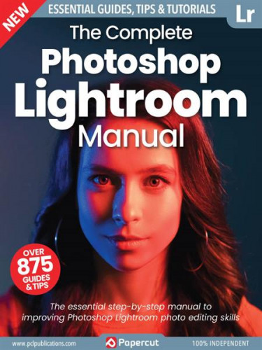 The Complete Photoshop Lightroom Manual – 17th Edition 2023