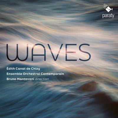 Ensemble Orchestral Contemporain & Bruno Mantovani - Chizy: Waves (2023) [Official Digital  Download 24/48]