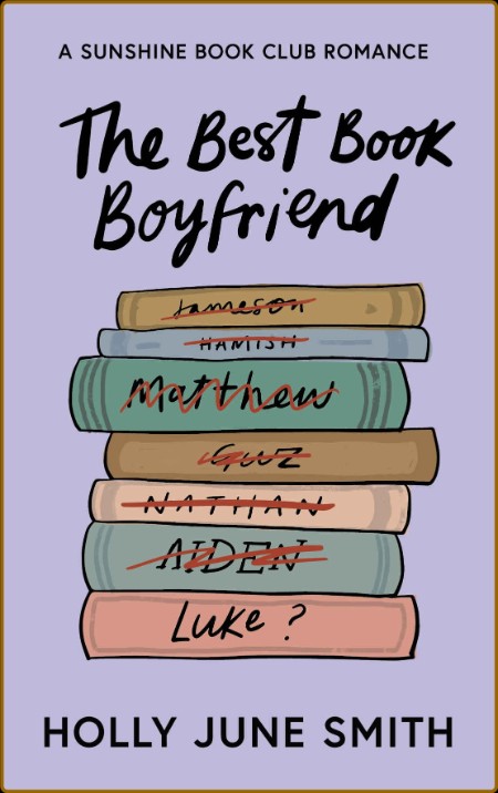 The Best Book Boyfriend  A Sunshine Book C - Holly June Smith
