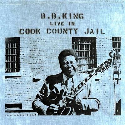 B.B. King - Live In Cook County Jail (1971)  [FLAC]