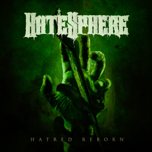 Hatesphere - Hatred Reborn (2023)