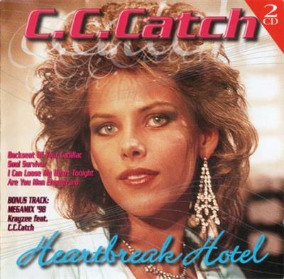 C.C. Catch – Heartbreak Hotel  (2000)