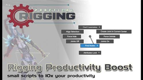 Rigging Productivity Boost Small scripts to 10x your productivity –  Download Free