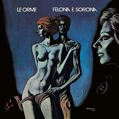 Le Orme - Felona E Sorona (50th Anniversary Edition) (Remastered) (2023) 