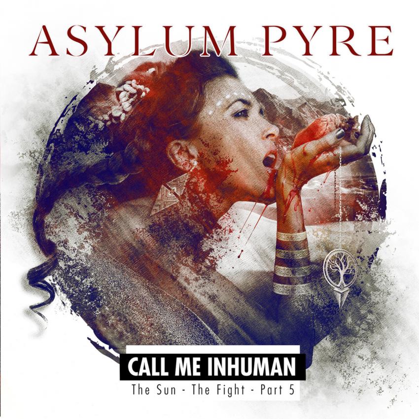 Asylum Pyre - Call Me Inhuman (2023)