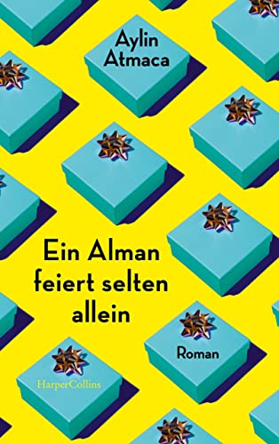 Cover: Aylin Atmaca  -  Ein Alman feiert selten allein