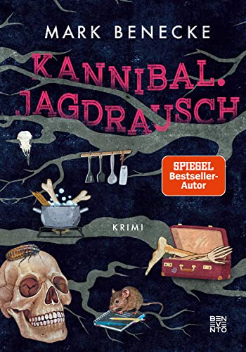 Cover: Benecke, Mark  -  Kannibal. Jagdrausch
