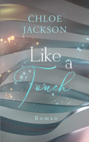 Cover: Chloe Jackson  -  Like a touch