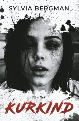 Cover: Sylvia Bergman  -  Kurkind: Thriller