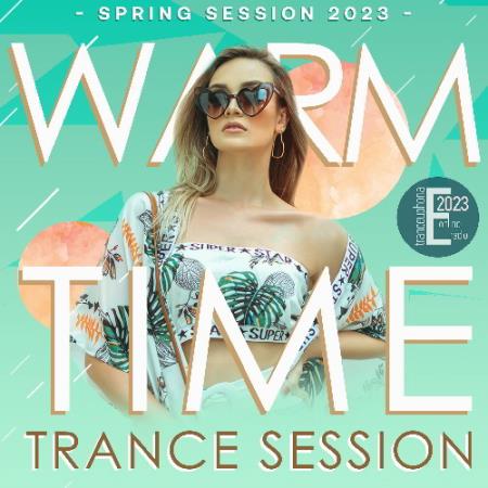 Warm Time Trance Session (2023)