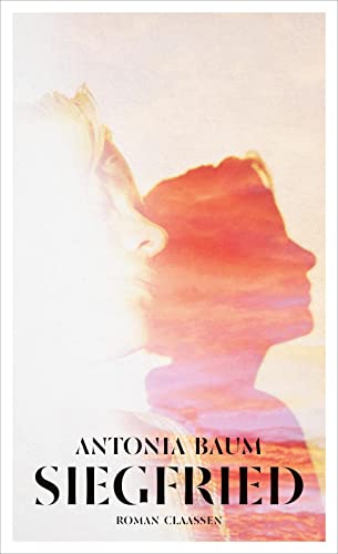 Cover: Baum, Antonia  -  Siegfried