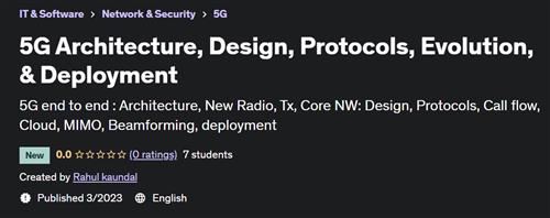 5G Architecture, Design, Protocols, Evolution, & Deployment –  Free Download