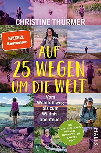 Cover: Thürmer, Christine  -  Auf 25 Wegen um die Welt