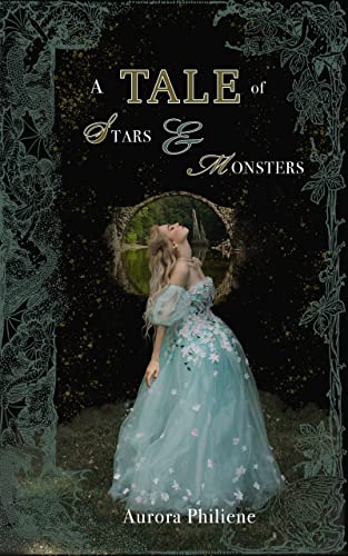 Cover: Aurora Philiene  -  A Tale of Stars and Monsters