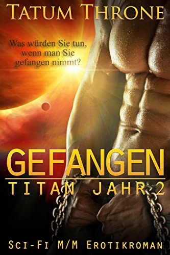 Cover: Tatum Throne  -  Gefangen: Sci - Fi M_M Erotikroman