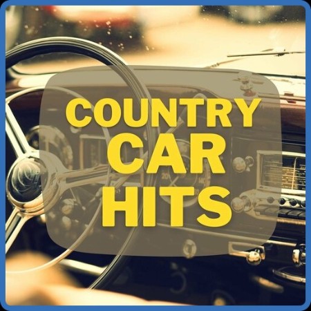 VA - Country Car Hits (2022)