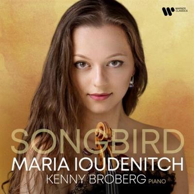 Maria Ioudenitch, Kenny Broberg - Songbird (2023)  mp3 / Flac / Hi-Res