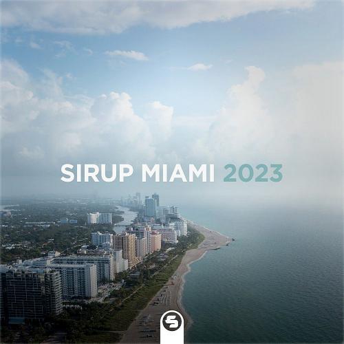 Sirup Miami 2023 (2023)