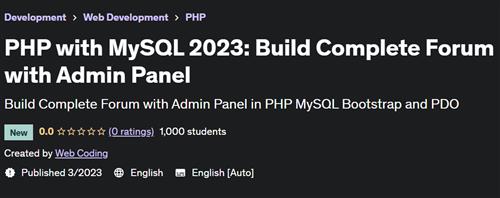 PHP with MySQL 2023 - Build Complete Forum with Admin Panel