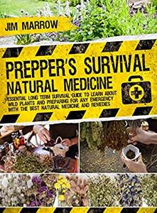 Prepper's Survival Natural Medicine