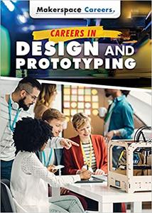 Careers in Design and Prototyping