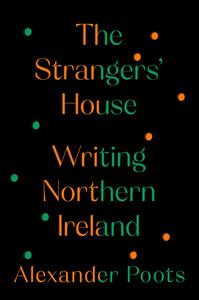 The Strangers' House Writing Northern Ireland