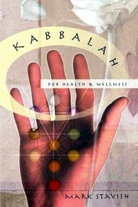 Kabbalah for Health & Wellness