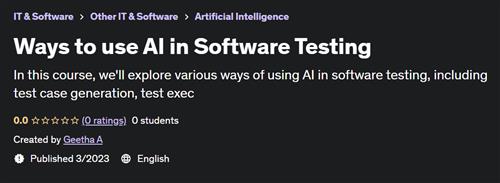 Ways to use AI in Software Testing