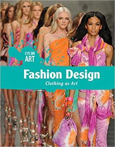 Fashion Design Clothing as Art